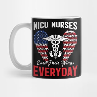 Nicu Nurse Earn Their Wings Everyday Flag American Mug